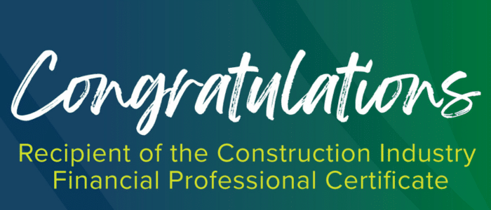 Congratulations message for receiving the Construction Industry Financial Professional Certificate, displayed on a gradient blue-green background.