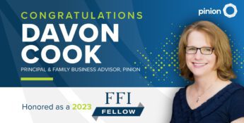 Banner congratulating Davon Cook as a 2023 Family Firm Institute (FFI) Fellow. Features her photo, job title as Principal & Family Business Advisor, and the Pinion logo.